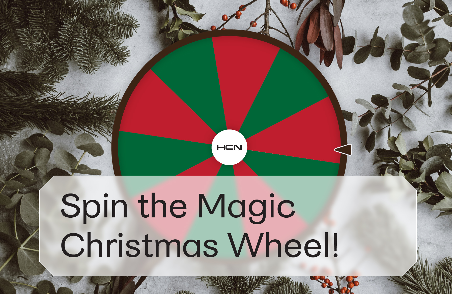 HCN-Spin the Magic Christmas Wheel!